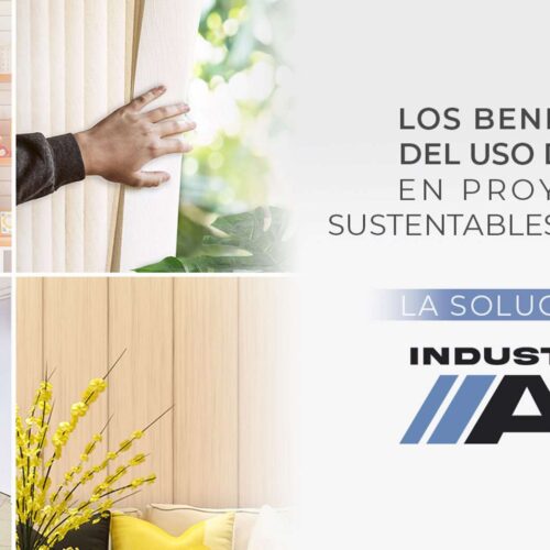 Los beneficios del uso del PVC en proyectos sustentables en México: la solución de Industrias AS